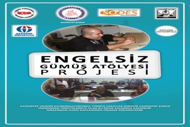 Engelsiz Gümüş Atölyesi Projesi